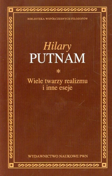 Wiele twarzy realizmu i inne eseje - Hilary Putnam | okładka