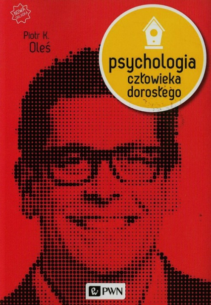 Psychologia człowieka dorosłego - Piotr K. Oleś | okładka