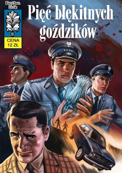 Kapitan Żbik Pięć błękitnych goździków - Zbigniew Sobala | okładka