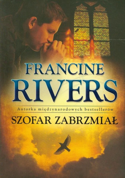 Szofar zabrzmiał - Francine Rivers | okładka