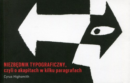 Niezbędnik typograficzny czyli o akapitach w kilku paragrafach - Cyrus Highsmith | okładka