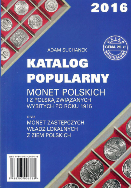 Katalog Popularny monet polskich i z Polską związanych wybitych po roku 1915 - Adam Suchanek | okładka