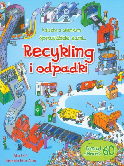 Recykling i odpadki Książka z okienkami - Alex Frith | okładka