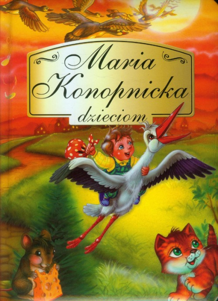 Maria Konopnicka dzieciom - Maria Konopnicka | okładka