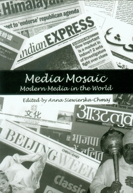 Media Mosaic Modern Media in the World - Anna Siewierska-Chmaj | okładka
