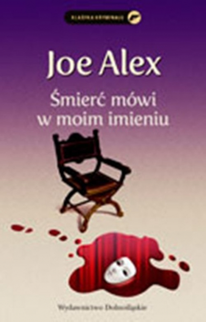 Śmierć mówi w moim imieniu - Joe Alex | okładka