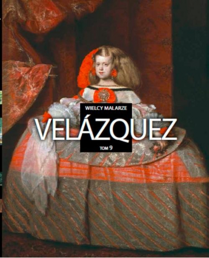 Wielcy Malarze Tom 9 Velázquez -  | okładka
