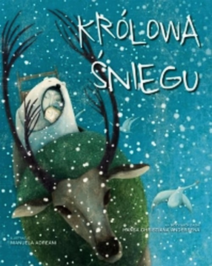 Królowa Śniegu na motywach baśni Hansa Christiana Andersena -  | okładka