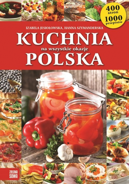 Kuchnia polska na wszystkie okazje - Izabela Jesołowska | okładka