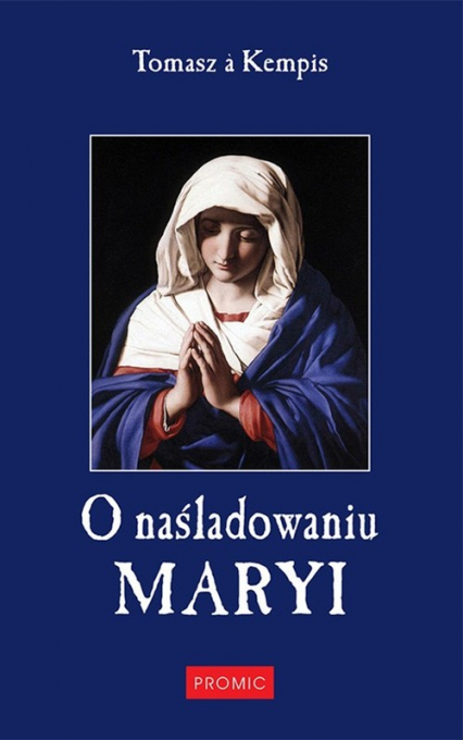 O naśladowaniu Maryi - Tomasz á Kempis | okładka