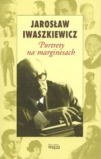 Portrety na marginesach - Jarosław Iwaszkiewicz | okładka