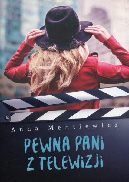 Pewna Pani z telewizji - Anna Mantlewicz | okładka