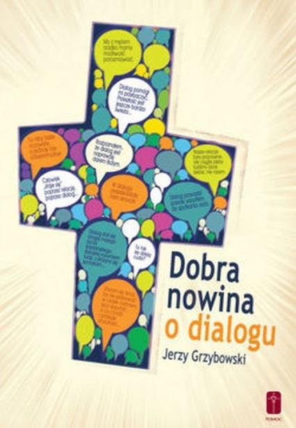 Dobra nowina o dialogu - Jerzy Grzybowski | okładka