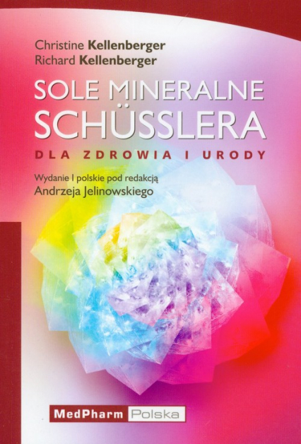 Sole mineralne Schusslera - Kellenberger Christine, Kellenberger Richard | okładka