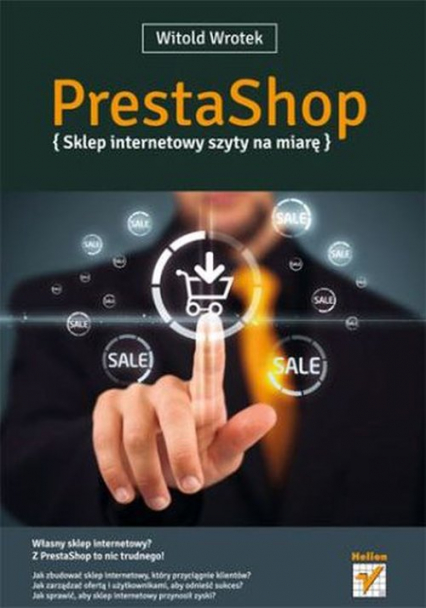 PrestaShop Sklep internetowy szyty na miarę - Witold Wrotek | okładka