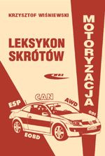 Leksykon skrótów Motoryzacja - Wiśniewski Krzysztof | okładka