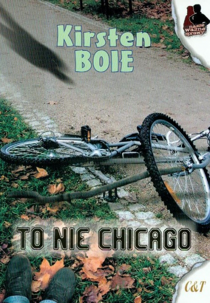 To nie Chicago - Kirsten Boie | okładka