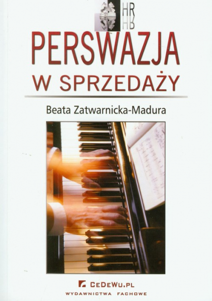 Perswazja w sprzedaży - Beata Zatwarnicka-Madura | okładka