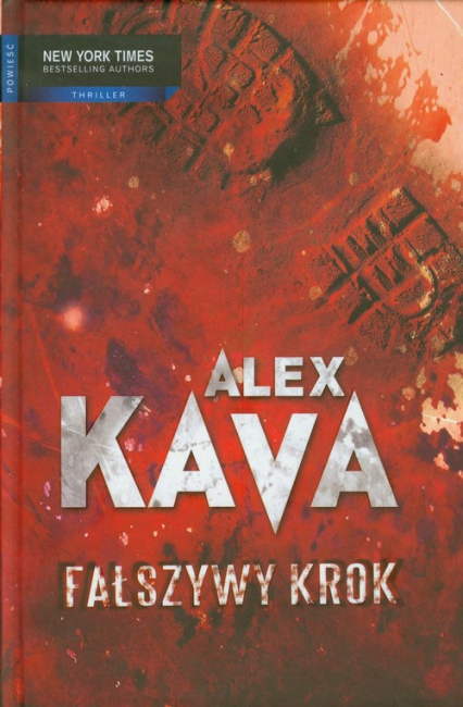 Fałszywy krok - Alex  Kava | okładka