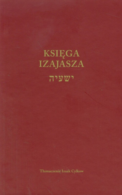 Księga Izajasza - Izaak Cylkow | okładka