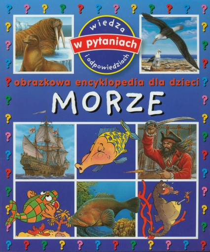 Morze Obrazkowa encyklopedia dla dzieci -  | okładka