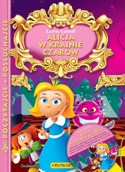 Alicja w krainie czarów z płytą CD Poczytajcie, posłuchajcie - Lewis Carroll | okładka