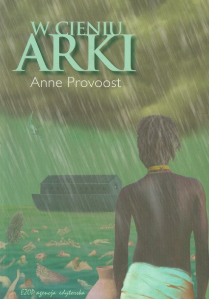 W cieniu arki - Anne Provoost | okładka