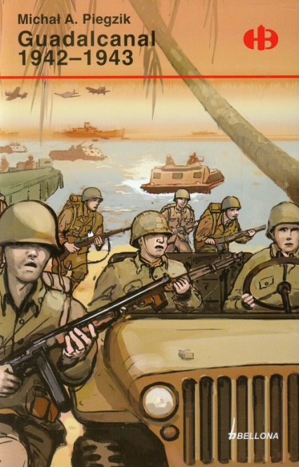 Guadalcanal 1942-1943 - Michał A. Piegzik | okładka