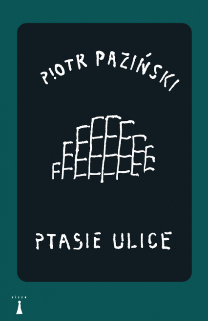 Ptasie ulice - Paziński Piotr | okładka