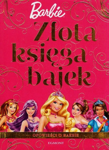 Złota Księga Bajek Barbie -  | okładka
