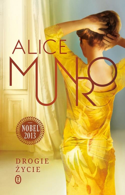 Drogie życie - Alice Munro | okładka