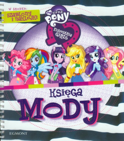 My Little Pony Equestria girls Księga mody -  | okładka