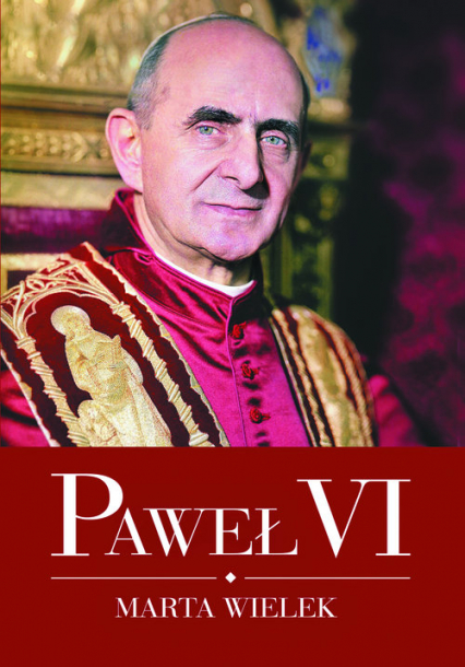 Paweł VI - Marta Wielek | okładka