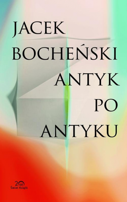 Antyk po antyku - Jacek Bocheński | okładka