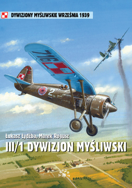 III 1 Dywizjon myśliwski - Rogusz Marek | okładka