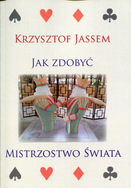 Jak zdobyć mistrzostwo świata - Krzysztof Jassem | okładka
