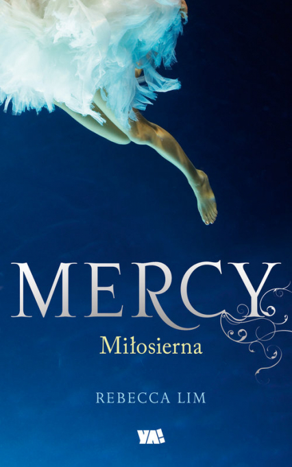 Mercy Miłosierna - Rebecca Lim | okładka