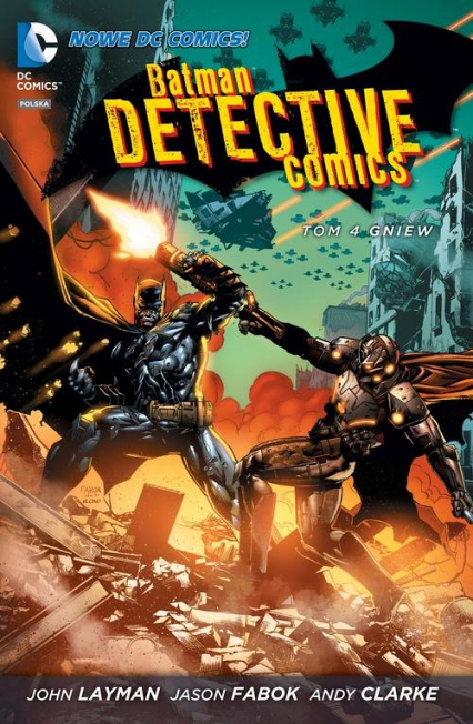Batman Detective Comics, Gniew Tom 4 - Layman John | okładka