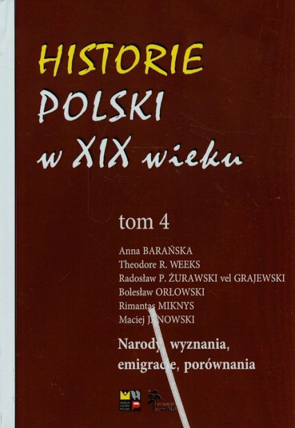 Historie Polski w XIX wieku Tom 4 -  | okładka