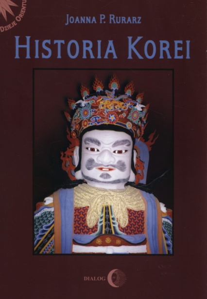 Historia Korei - Rurarz Joanna P. | okładka