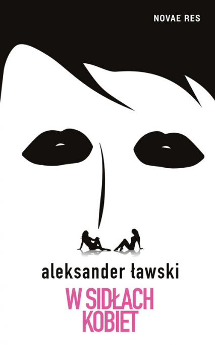 W sidłach kobiet - Aleksander Ławski | okładka