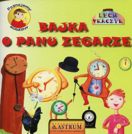 Bajka o panu zegarze + CD - Lech Tkaczyk | okładka
