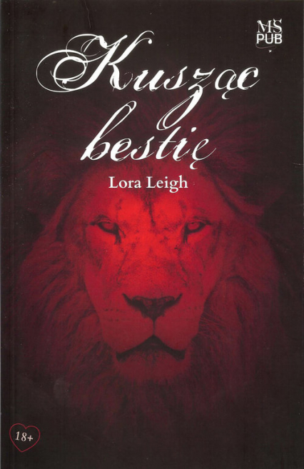 Kusząc bestię - Lora Leigh | okładka