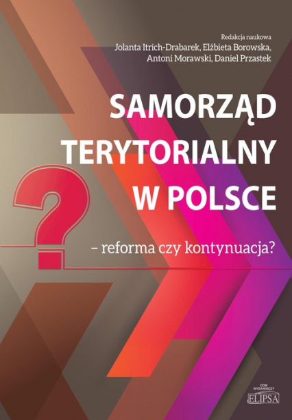 Samorząd terytorialny w Polsce reforma czy kontynuacja? -  | okładka