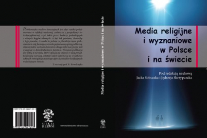 Media religijne i wyznaniowe  w Polsce i na świecie - Jacek Sobczak, Skrzypczak Jędrzej | okładka