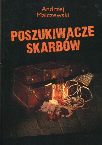 Poszukiwacze skarbów - Andrzej Malczewski | okładka