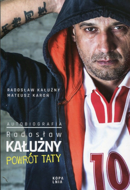 Powrót taty Autobiografia - Kałużny Radosław | okładka