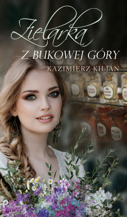 Zielarka z Bukowej Góry - Kazimierz Kiljan | okładka