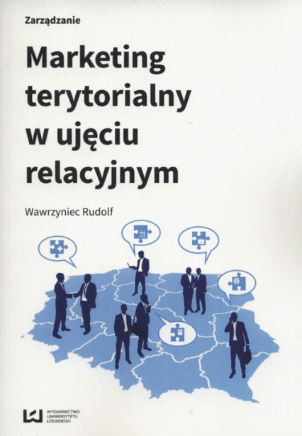 Marketing terytorialny w ujeciu relacyjnym - Rudolf Wawrzyniec | okładka