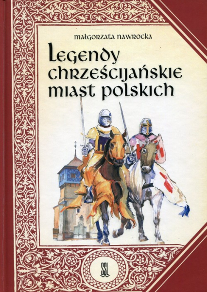 Legendy chrześcijańskie miast polskich - Małgorzata Nawrocka | okładka